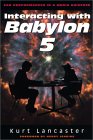 Interacting with Babylon 5, by Kurt Lancaster