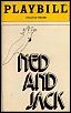 ned and jack playbill